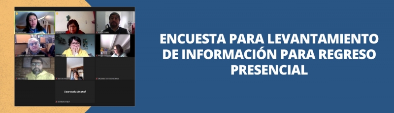 Encuesta para levantamiento de informaci&oacute;n para regreso presencial