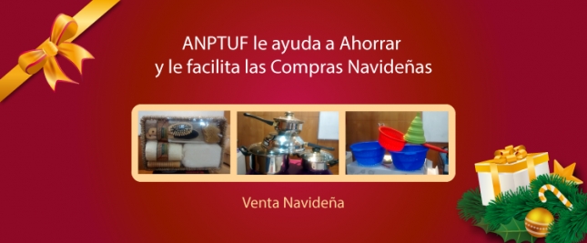 Anptuf ayuda a ahorrar y facilita compras navide&ntilde;as